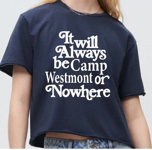 Camp Nowhere Tee